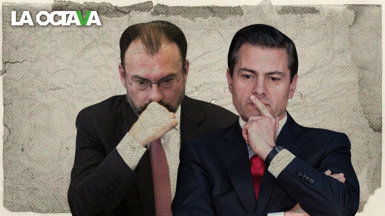La FGR tiene pruebas contra Luis Videgaray por corrupción en sexenio de Peña Nieto